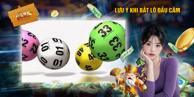 Lưu Ý Khi Bắt Lô Đầu Câm